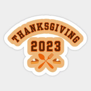 THANKSGIVING 2023 - It's Pie Time! Sticker